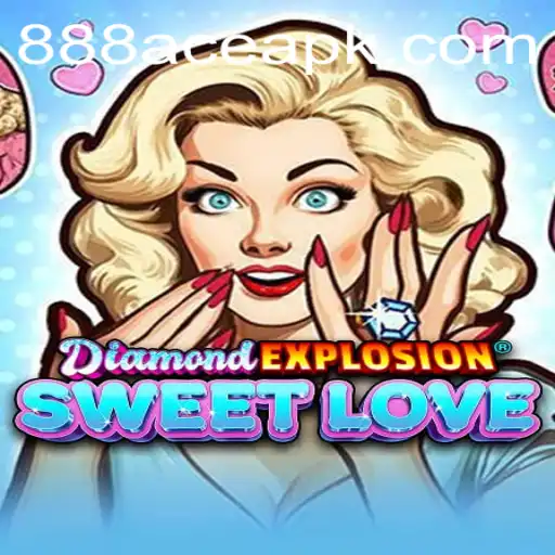 Discovering DiamondExplosionSweetLove: A Thrilling Adventure