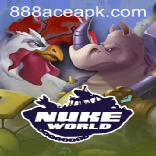 Exploring NukeWorld: A Thrilling Gaming Experience with 888ace