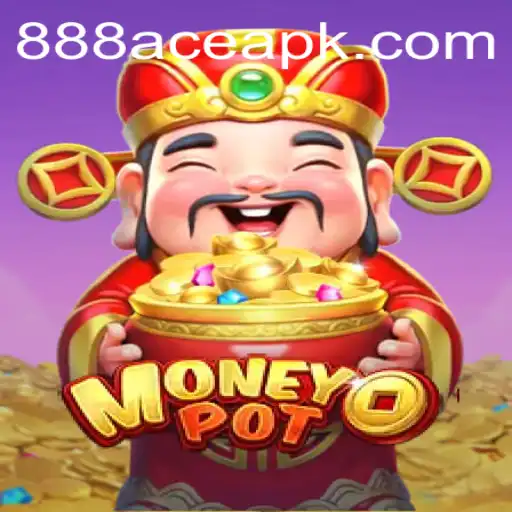 MoneyPot: Explore the Thrilling World of 888ace